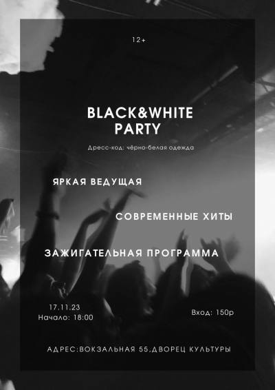 BLACK&amp;WHITE PARTY